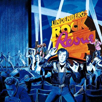 Udo Lindenberg & Das Panik-Orchester - Lindenbergs Rock-Revue (Remastered Version)