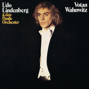 Udo Lindenberg & Das Panik-Orchester - Votan Wahnwitz (Remastered Version)