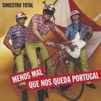 Siniestro Total - Menos Mal Que Nos Queda Portugal