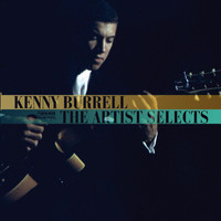 Kenny Burrell - The Artist Selects