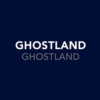 Ghostland - Ghostland