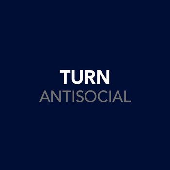 Turn - Antisocial