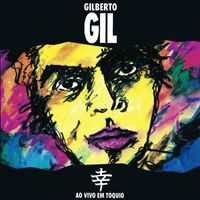 Gilberto Gil - Ao vivo em Tóquio