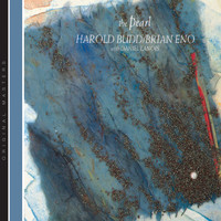 Harold Budd, Brian Eno - The Pearl