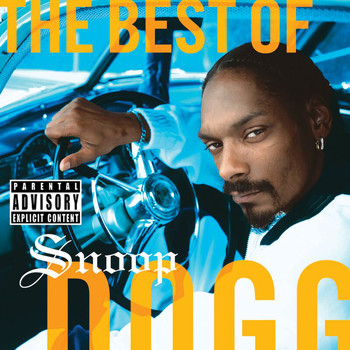 Snoop Dogg - The Best Of Snoop Dogg (Explicit)