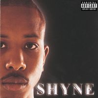Shyne - Shyne (Explicit)