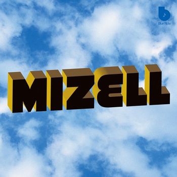 The Mizell Brothers - The Mizell Brothers: The Mizell Brothers At Blue Note Records