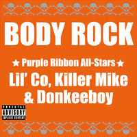Lil' Co, Killer Mike - Body Rock (Explicit)