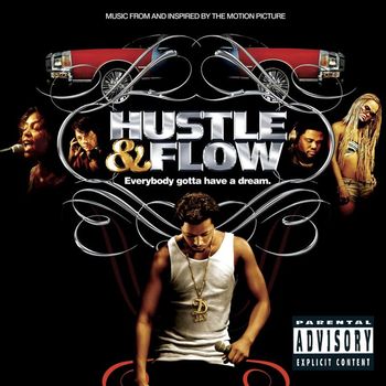 Various Artists - Music From And Inspired By The Motion Picture Hustle & Flow (Explicit)