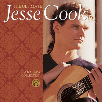 Jesse Cook - The Ultimate Jesse Cook