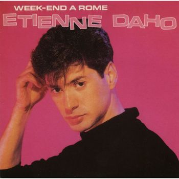 Étienne Daho - Week End À Rome