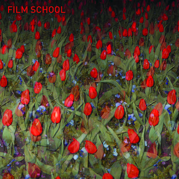 Film School - Film School
