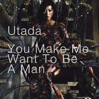 Utada - You Make Me Want To Be A Man (Tom Neville Mix)