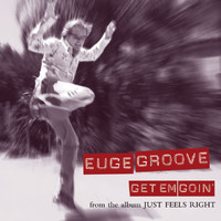 Euge Groove - Get Em Goin'