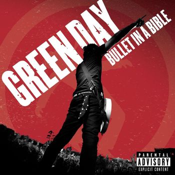 Green Day - Bullet in a Bible (Explicit)