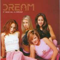 Dream - It Was All A Dream