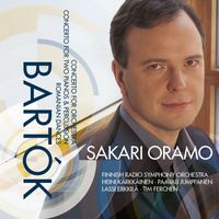 Sakari Oramo - Bartók: Concerto for Orchestra, Sz. 116, Romanian Dances, Sz. 68 & Concerto for Two Pianos and Percussion, Sz. 115