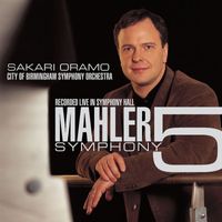 Sakari Oramo - Mahler: Symphony No. 5