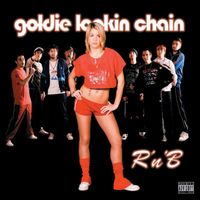 Goldie Lookin Chain - R N' B (Blacksmoke Remix Version - Digital)