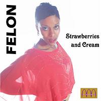 Felon - Strawberries and Cream