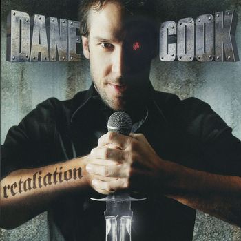 Dane Cook - Retaliation (Explicit)