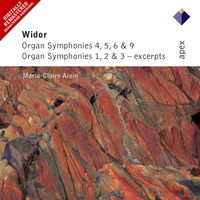 Marie-Claire Alain - Widor : Organ Symphonies Nos 4 - 6 & 9, Organ Symphonies 1 - 3 [Excerpts] (-  Apex)