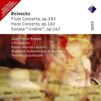 Théodor Guschlbauer - Reinecke : Flute Concerto, 'Undine' Sonata & Harp Concerto (-  Apex)
