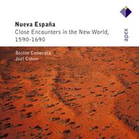Joel Cohen - Nueva Española - Close Encounters of the New World, 1590-1690 (-  Apex)