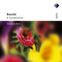 Concerto Köln - Rosetti : 8 Symphonies (-  Apex)