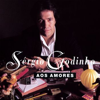 Sérgio Godinho - Aos Amores