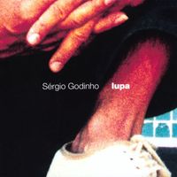 Sérgio Godinho - Lupa