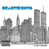 Beastie Boys - To The 5 Boroughs (Explicit)