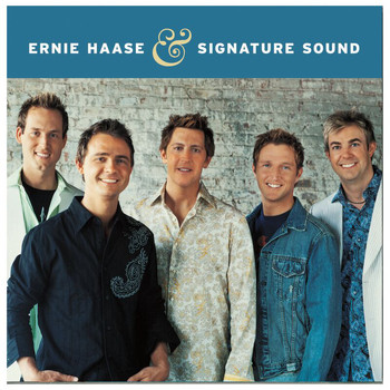Ernie Haase & Signature Sound - Ernie Haase And Signature Sound