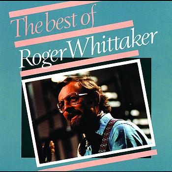Roger Whittaker - Roger Whittaker - The Best Of (1967 - 1975)