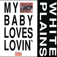 White Plains - My Baby Loves Lovin'