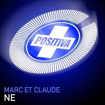 Marc Et Claude - Ne