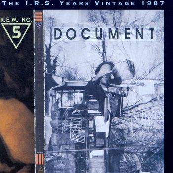 R.E.M. - Document (The I.R.S. Years Vintage 1987)