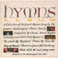 Huddersfield Choral Society - The Hymns Album