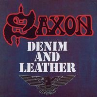 Saxon - Denim and Leather (Explicit)