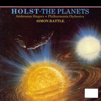 Philharmonia Orchestra/Sir Simon Rattle - Holst: The Planets, Op. 32