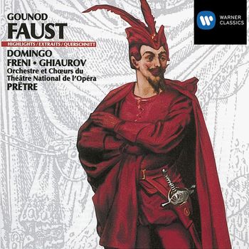 Placido Domingo/Mirella Freni/Nicolai Ghiaurov/Georges Prêtre - Gounod: Faust - highlights