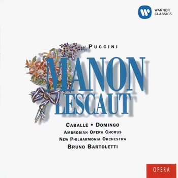 Placido Domingo/Montserrat Caballé/Bruno Bartoletti - Puccini: Manon Lescaut
