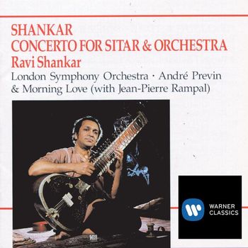 Ravi Shankar/London Symphony Orchestra/André Previn - Shankar - Sitar Concerto/Morning Love