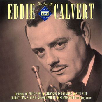Eddie Calvert - The EMI Years (The Best Of)