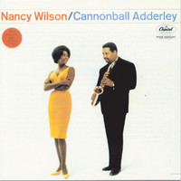 Nancy Wilson, Cannonball Adderley - Nancy Wilson/Cannonball Adderley