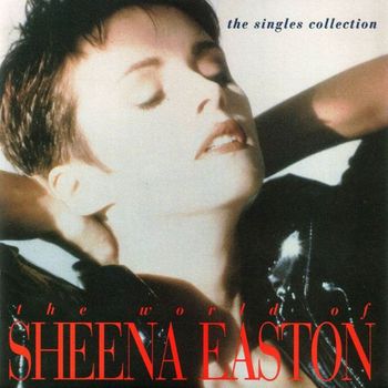 Sheena Easton - The World Of Sheena Easton - The Singles