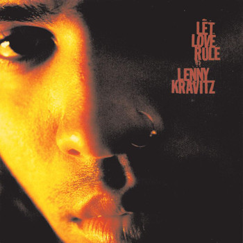 Lenny Kravitz - Let Love Rule (Explicit)