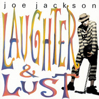 Joe Jackson - Laughter And Lust