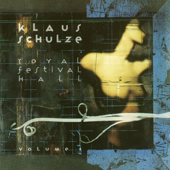 Klaus Schulze - Royal Festival Hall Volume I