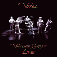 Van Der Graaf Generator - Vital (Live)
